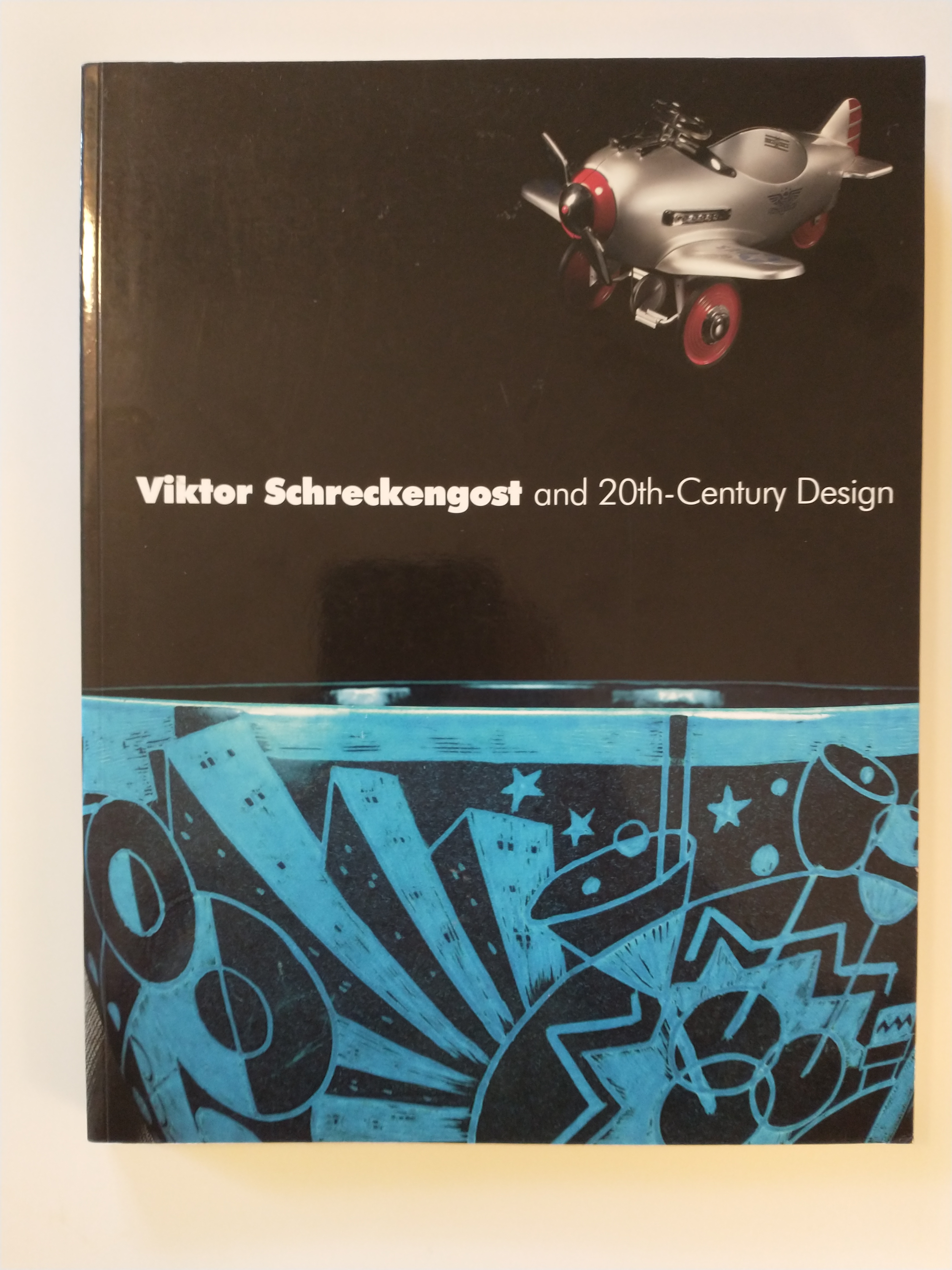 Image for VIKTOR SCHRECKENGOST AND 20 TH -CENTURY DESIGN
