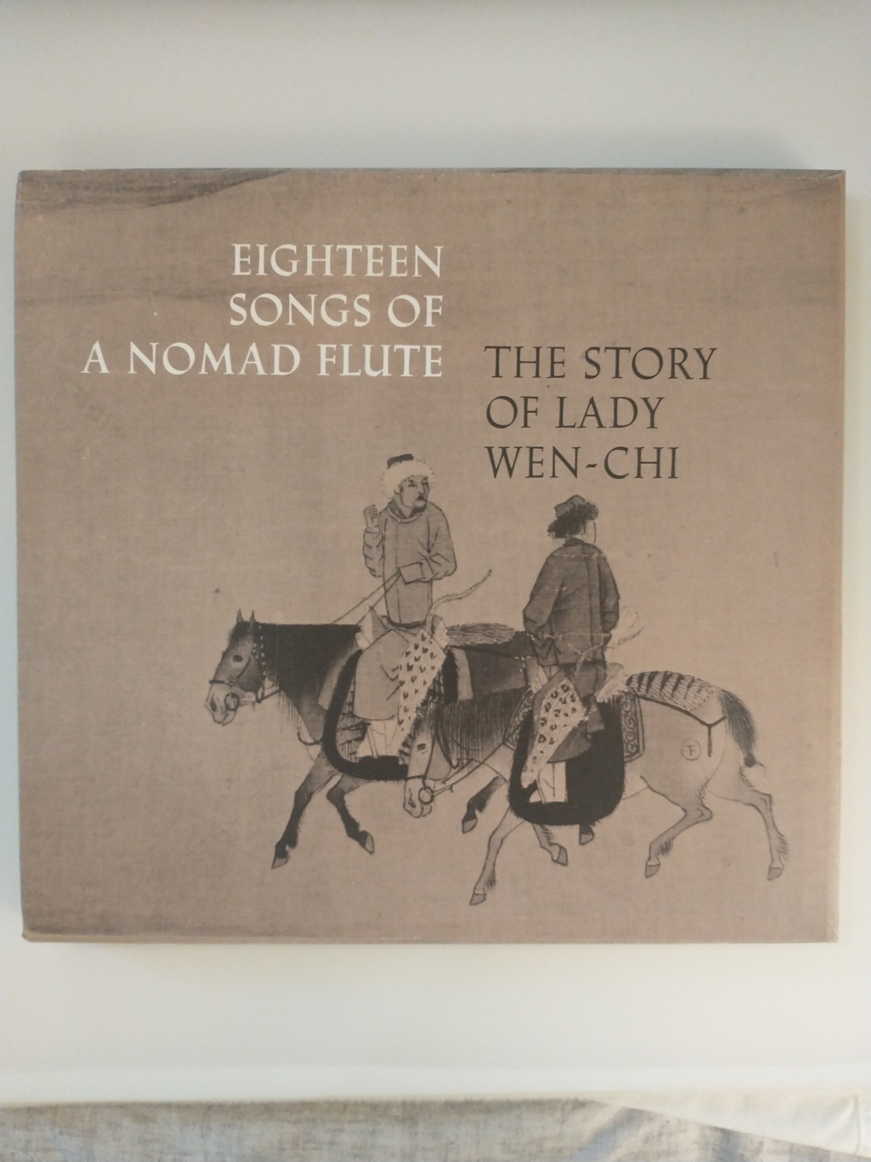 Image for EIGHTEEN SONGS OF A NOMAD FLUTE THE STORY OF LADY WEN - CHI