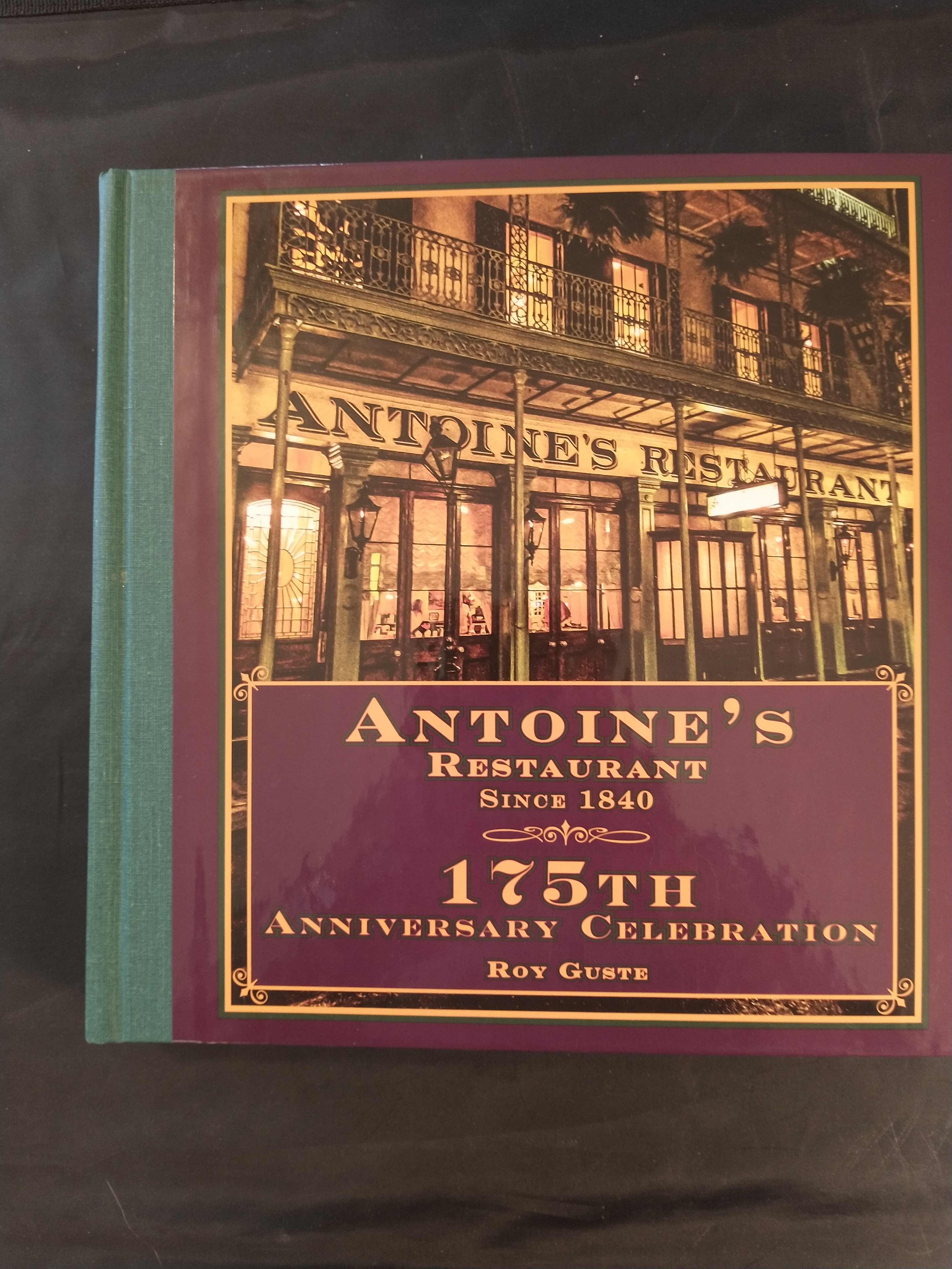 Image for ANTOINE'S RESTAURANT SINCE 1840    175 TH ANNIVERSARY CELEBRATION 