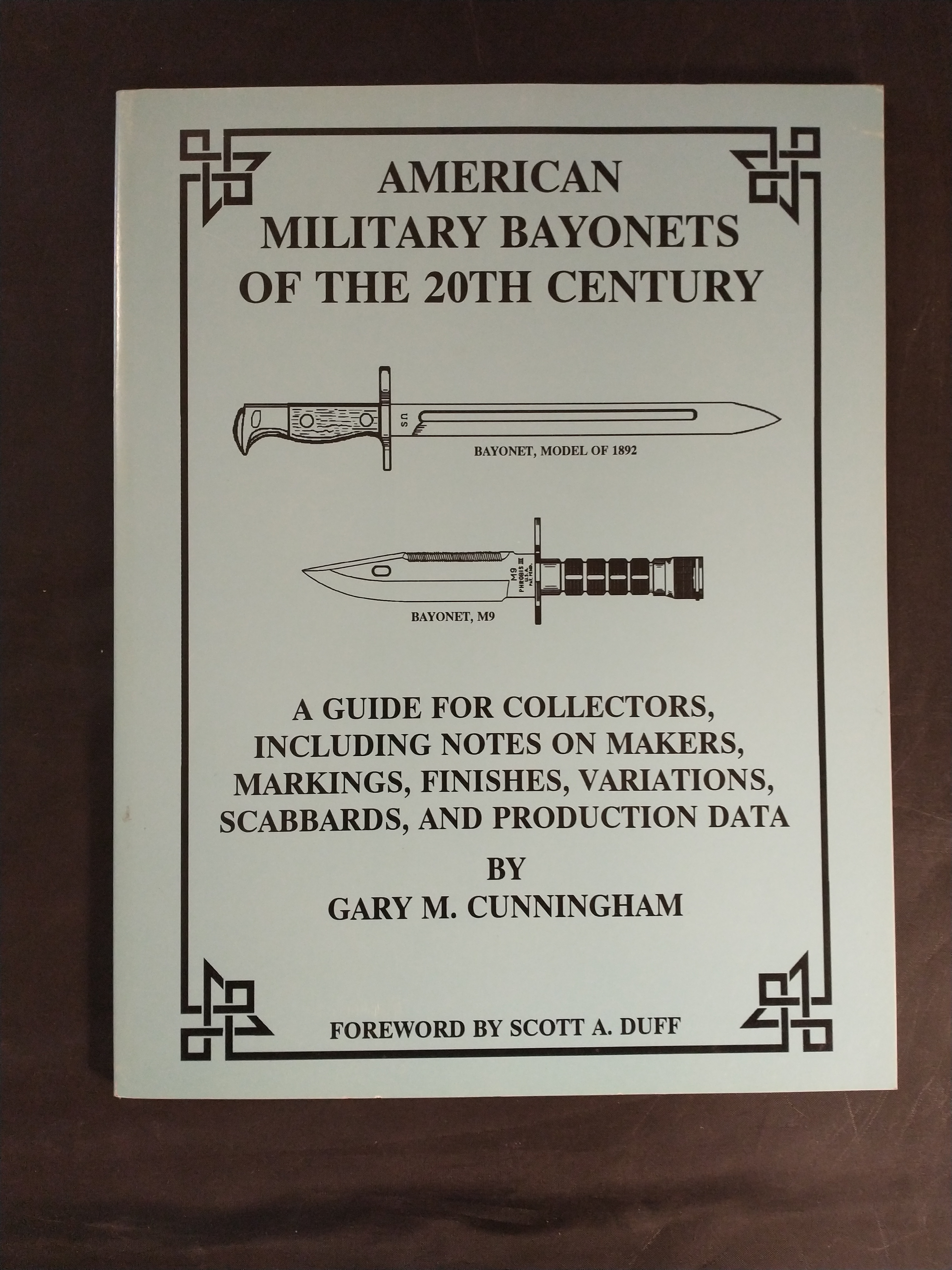 Image for AMERICAN MILITARY BAYONETS OF THE 20TH CENTUEY