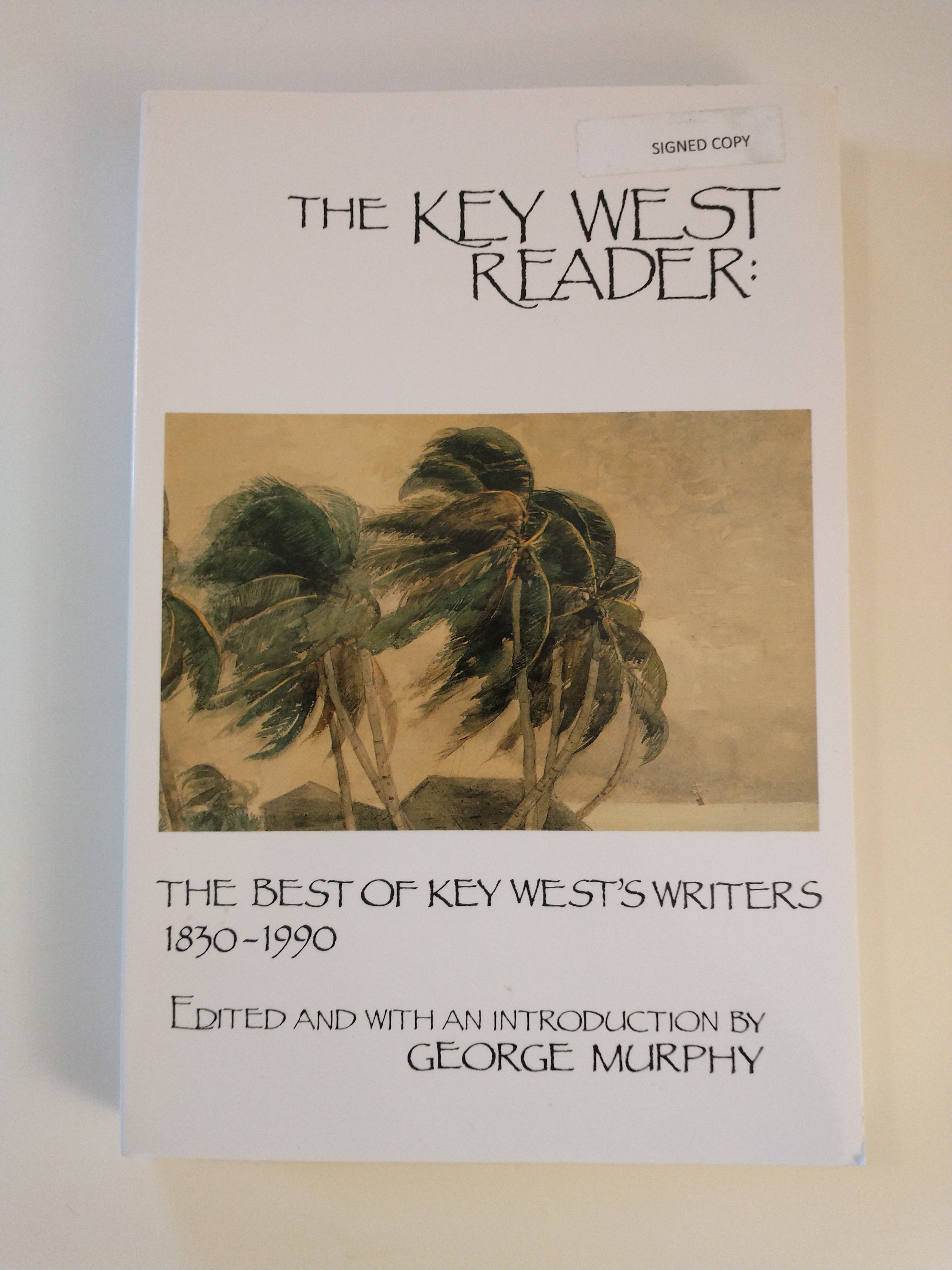 Image for THE KEY WEST READER  THE BEST OF KEY WEST'S WRITERS  1830-1990
