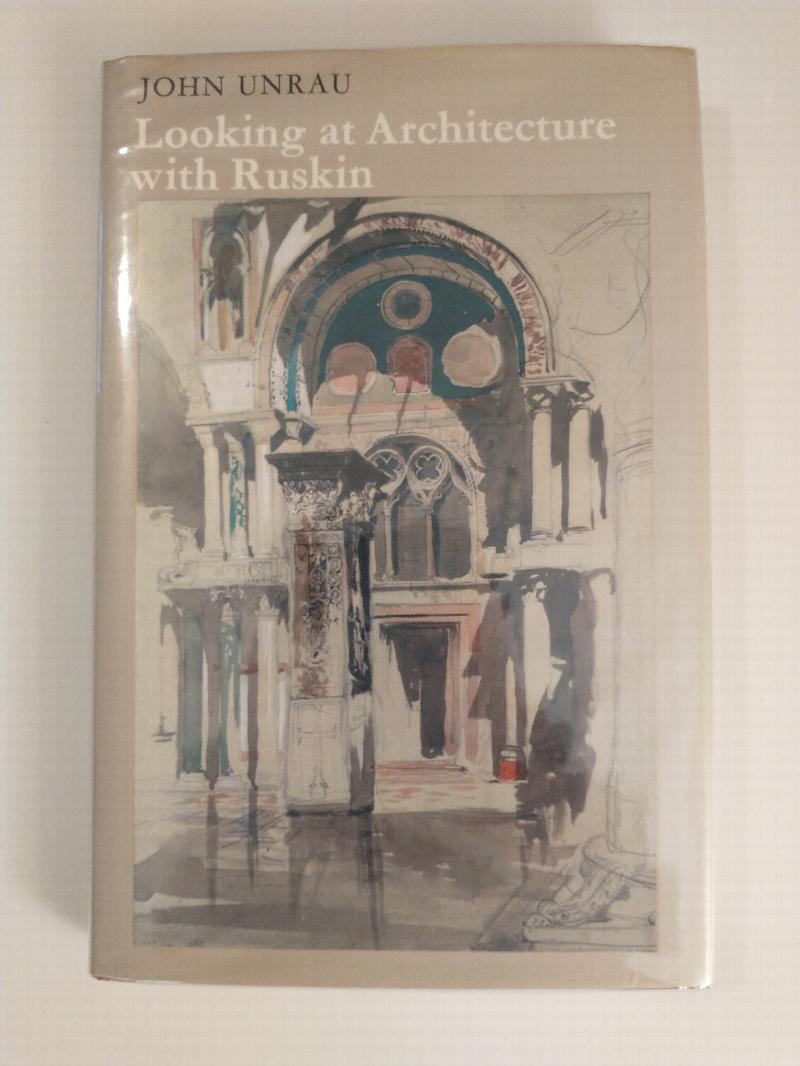 Image for LOKING AT ARCHITECTURE WITH RUSKIN