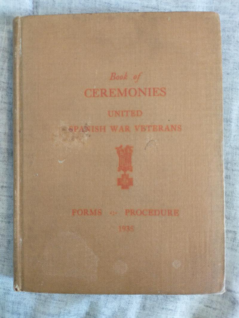 Image for BOOK OF CEREMONIES OF THE UNITED SPANISH WAR VETERANS