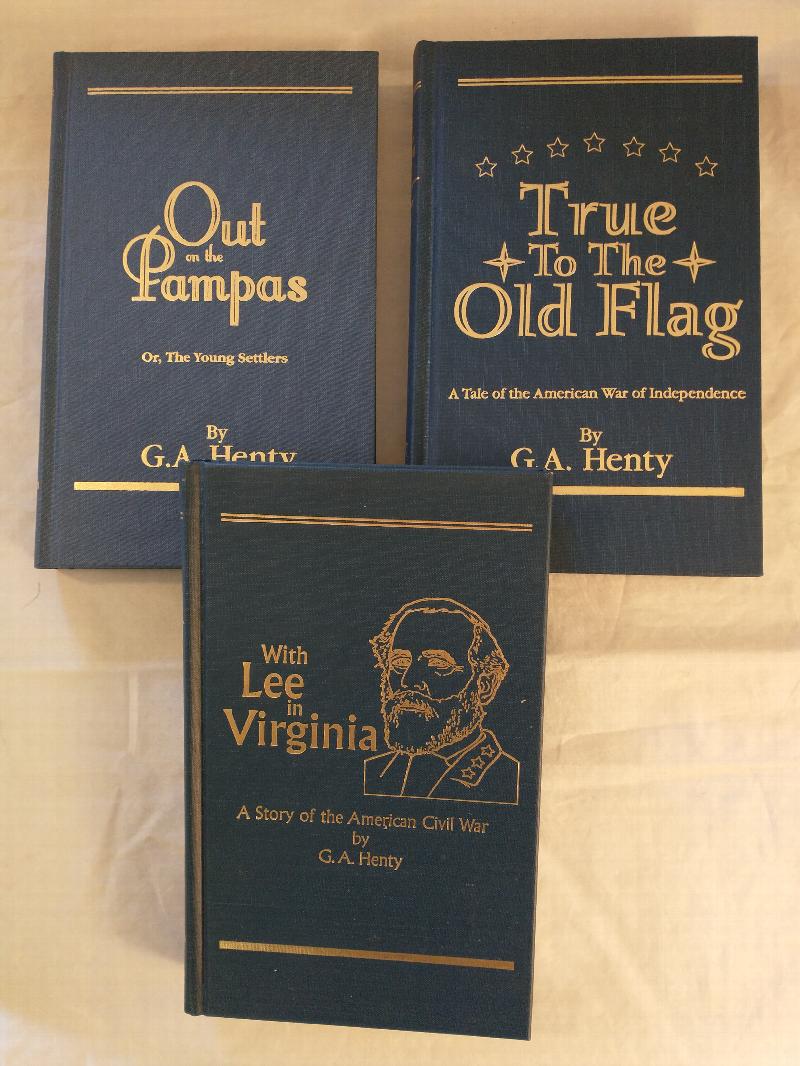 Image for TRUE TO THE FLAG     -   OUT ON THE PAMPAS  -  WITH LEE IN VIRGINIA         [3 NOVELS ]