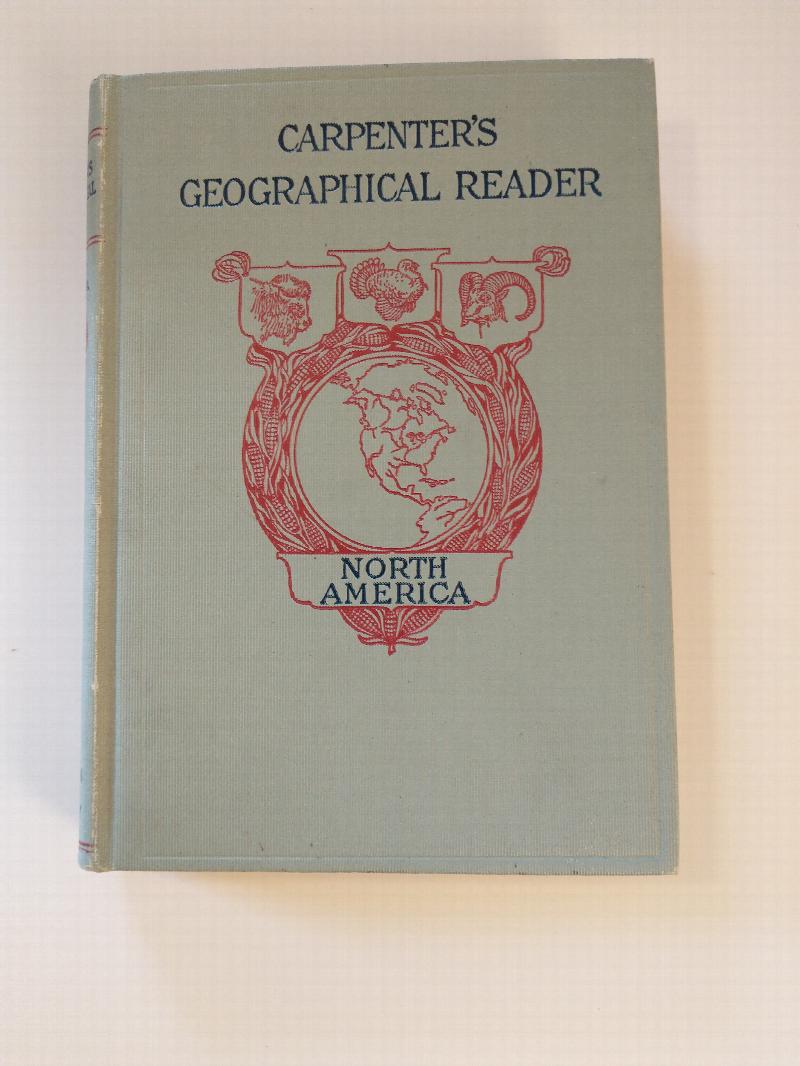 Image for CARPENTER'S GEOGRAPHICAL  READER     NORTH AMERICA