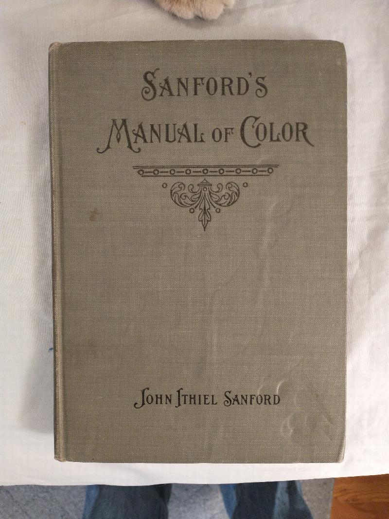 Image for SANFORD'S MANUAL OF COLOR