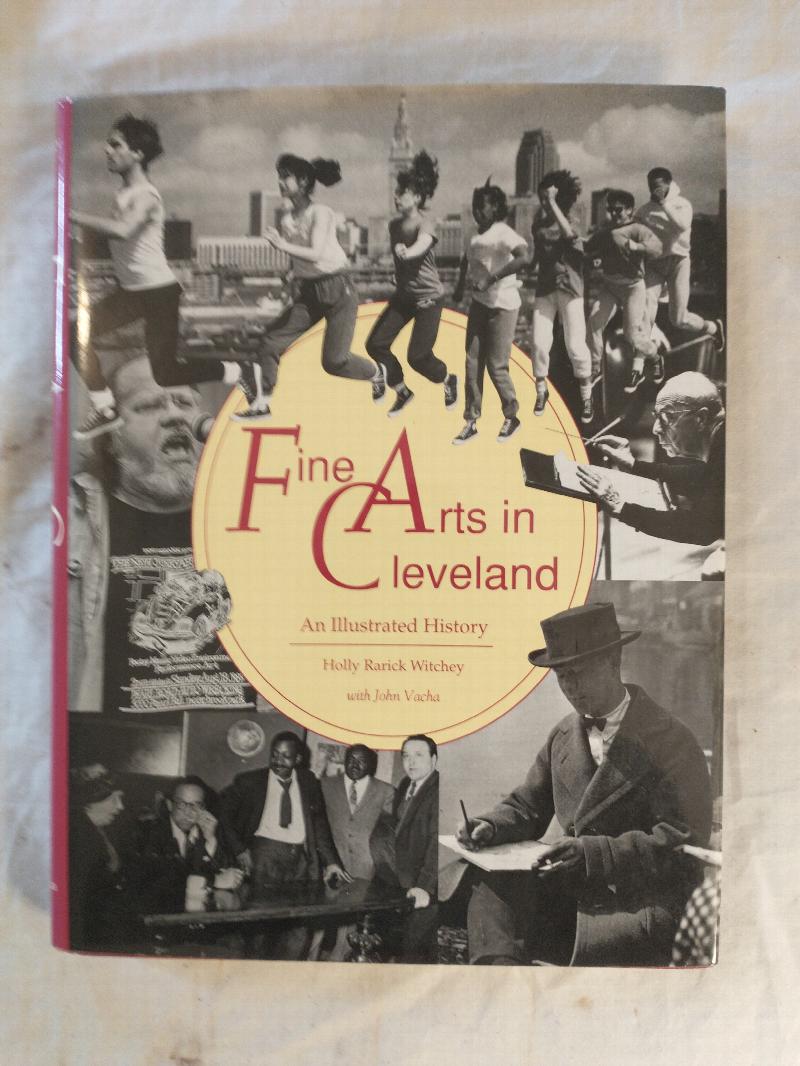 Image for FINE ARTS IN CLEVELAND  AN ILLUSTRATED HISTORY