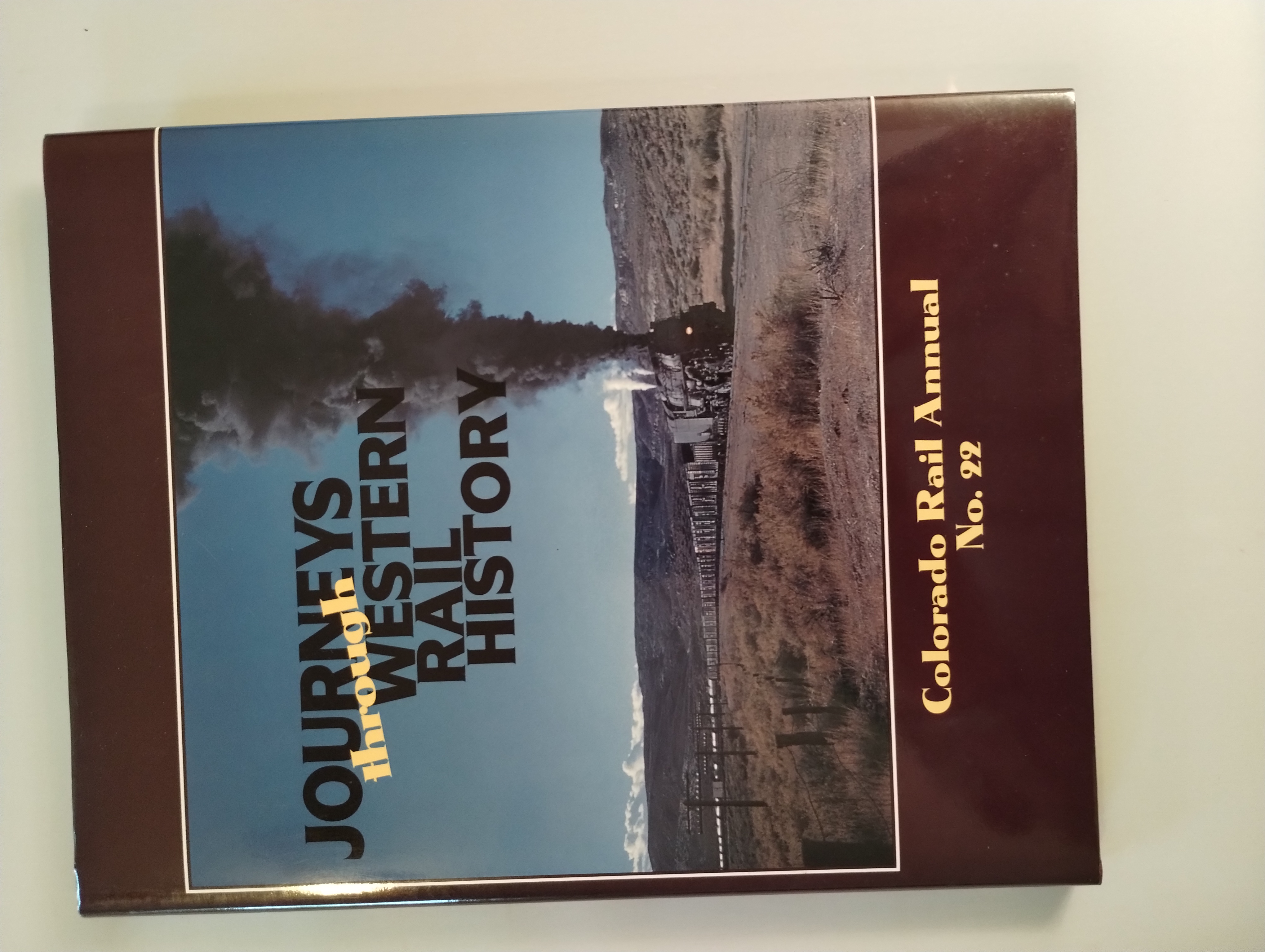 JOURNES THROUGH WESTERN RAIL HISTORY