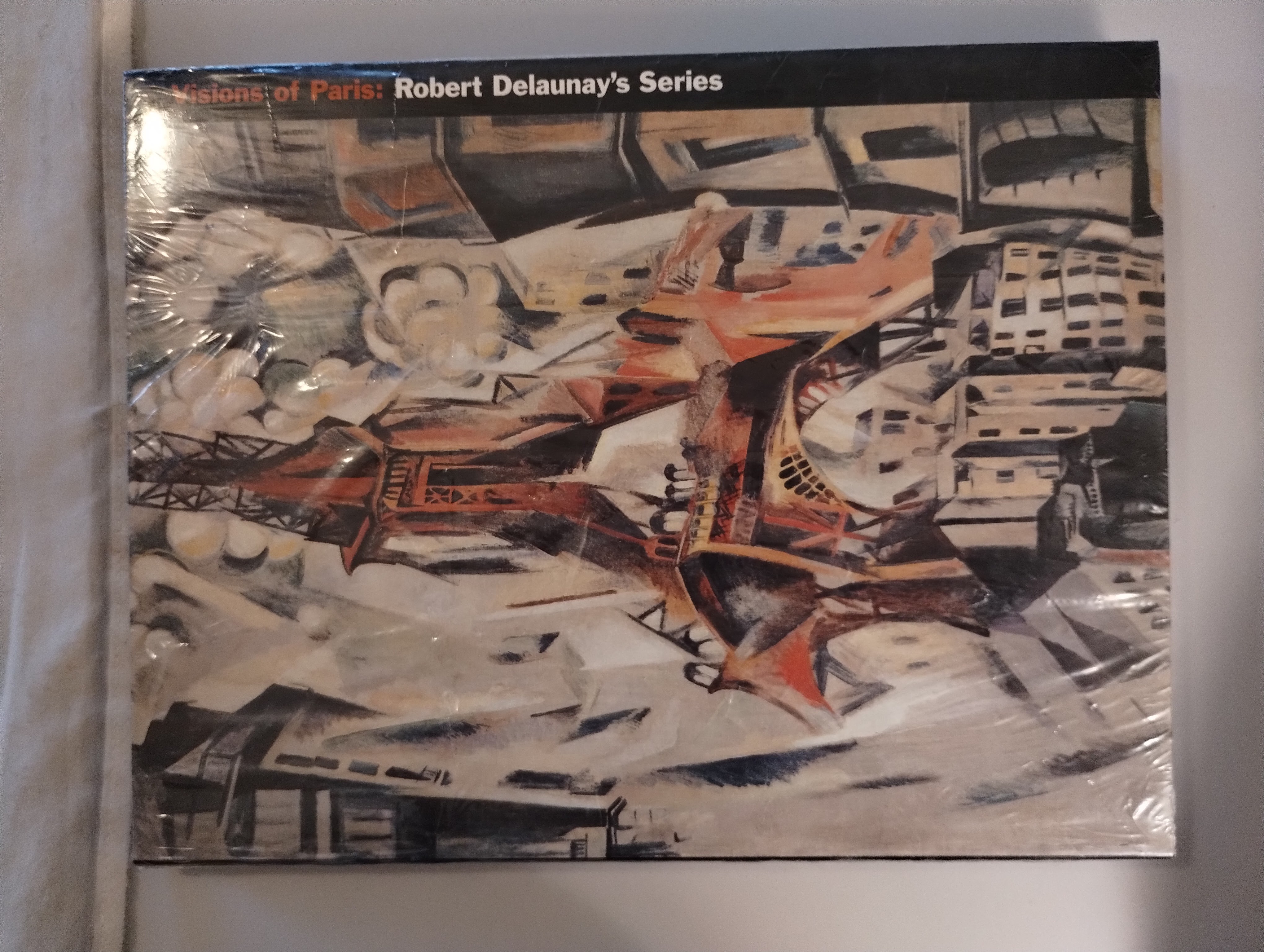 VISIONS OF PARIS ; ROBERT DELAUNAY'S SERIES