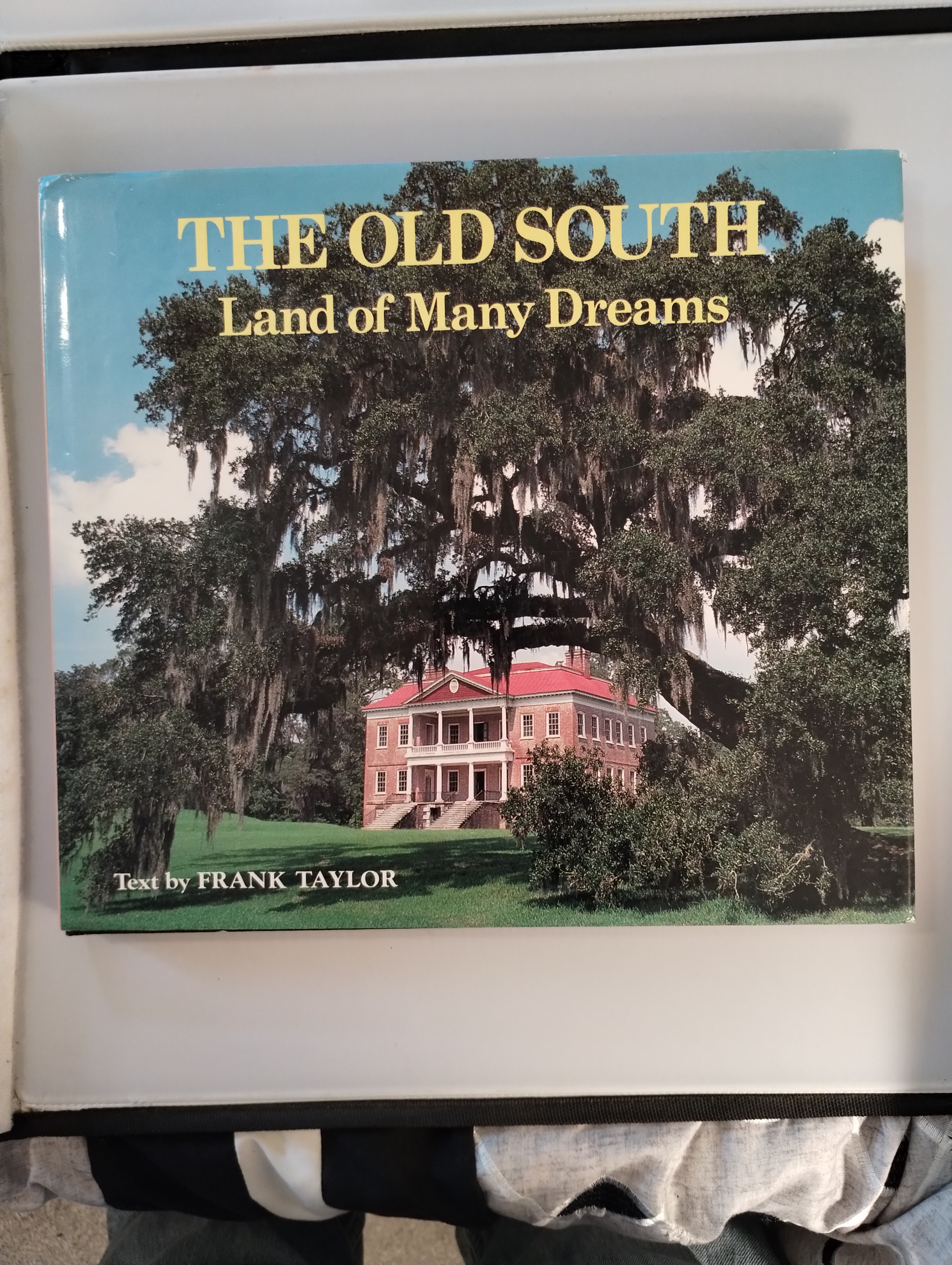 THE OLD SOUTH LAND OF MANY DREAMS