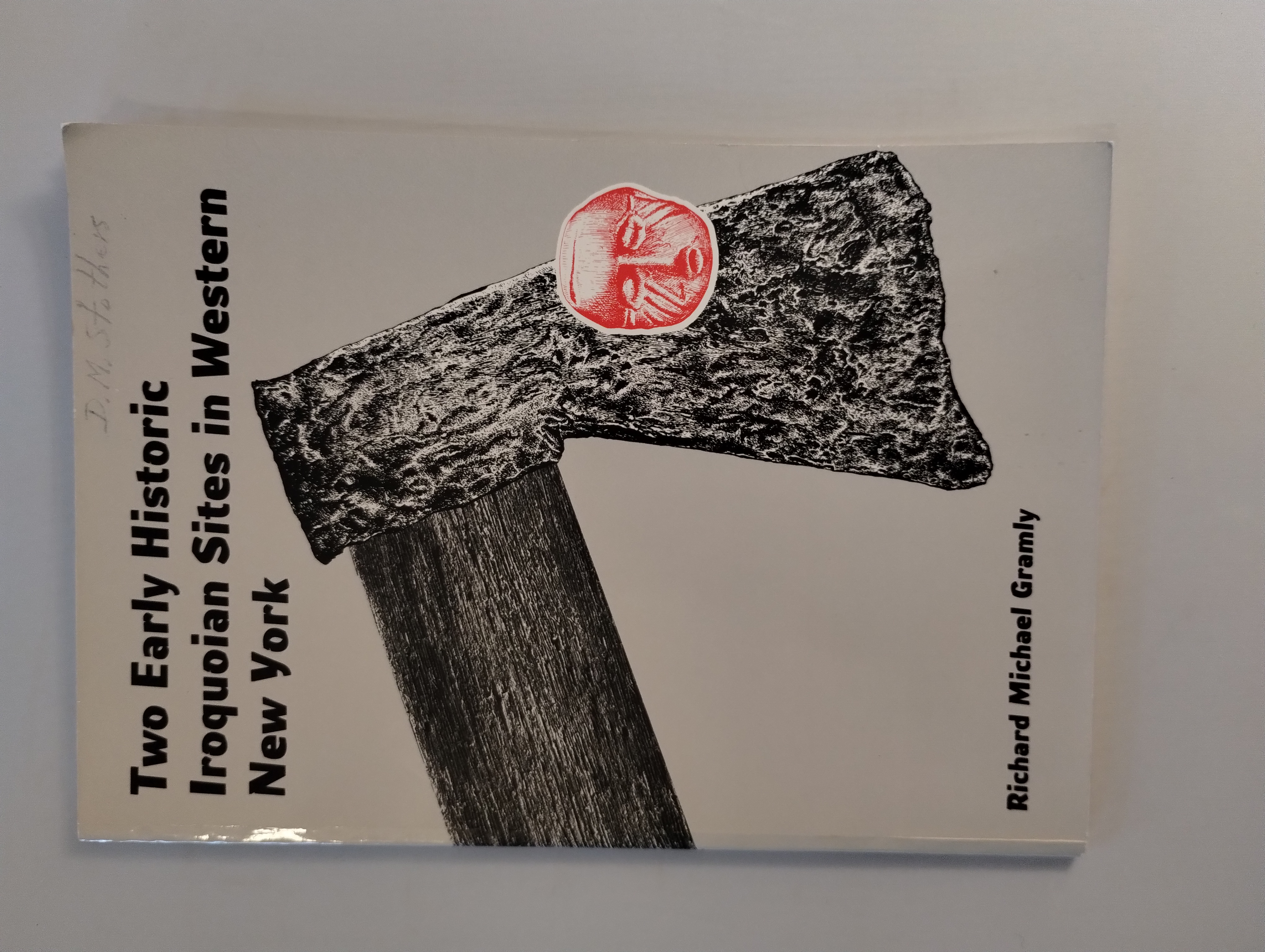 TWO EARLY HISTORIC IROQUOIAN SITES IN WESTERN NEW YORK