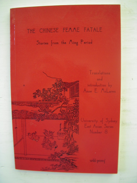 Image for The Chinese Femme Fatale: Stories from the Ming Period