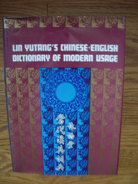 Image for Lin Yutang's Chinese-English Dictionary of Modern Usage