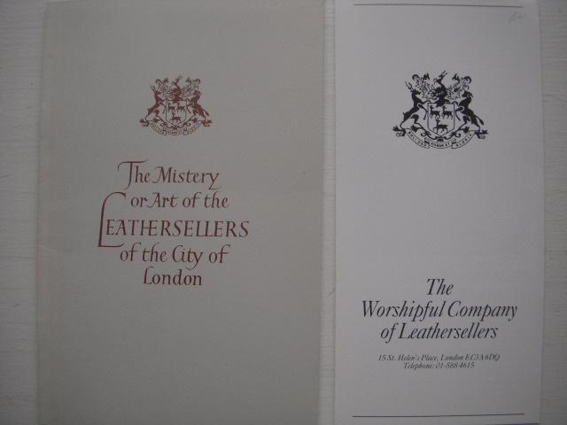 Image for The Mistery or Art of the Leathersellers of the City of London  (Worshipful  Company of Leathersellers Brochure laid-in)