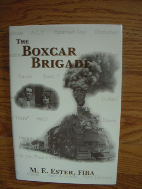 Image for The Boxcar Brigade: Saga of a Steam Locomotive Engineer 1890'S-1960's